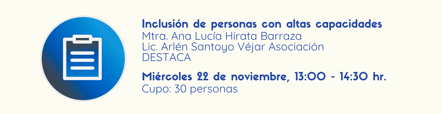 Imagen para registros al taller: Inclusión de personas con altas capacidades, miércoles 22 de noviembre de 1:00 a 2:30pm