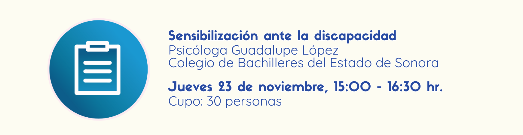 Imagen para registros al taller: Sensibilización ante la discapacidad, jueves 23 de noviembre de 3:00 a 4:30pm
